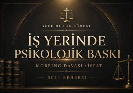 İş yerinde mobbing davası, psikolojik baskı ve ispat yolları 2026 rehberi
